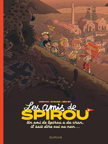 Couverture Un ami de Spirou a du cran, il sait dire oui ou non...