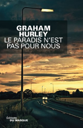 Couverture Le Paradis n'est pas pour nous Librairie des Champs-Elyses - Le Masque