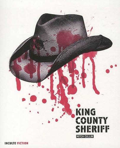 Couverture King County Sheriff Inculte ditions