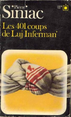 Couverture Les 401 coups de Luj Inferman Gallimard