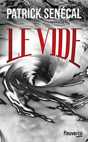 Couverture Le Vide Fleuve Editions