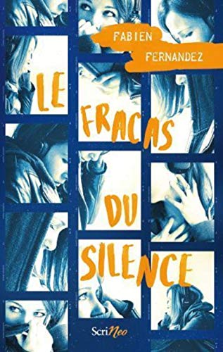 Couverture Le Fracas du silence Scrineo Editions