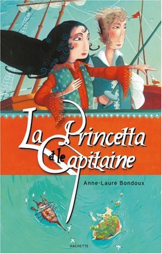 Couverture La Princetta et le capitaine Hachette Roman