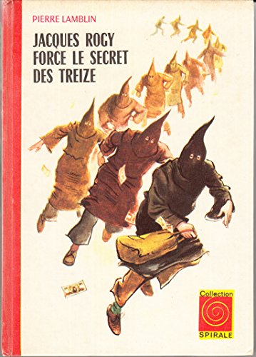 Couverture Jacques Rogy force le secret des treize Editions G.P.