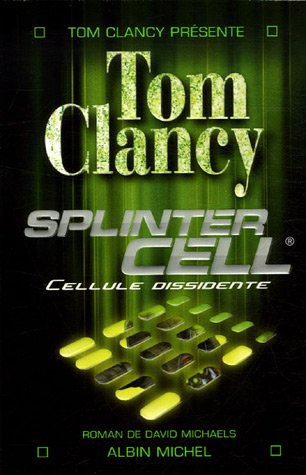 Couverture Splinter Cell : Cellule dissidente