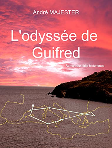 Couverture L'Odysse de Guifred
