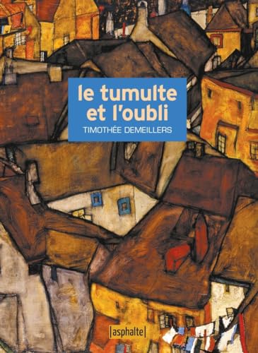 Couverture Le Tumulte et l'oubli