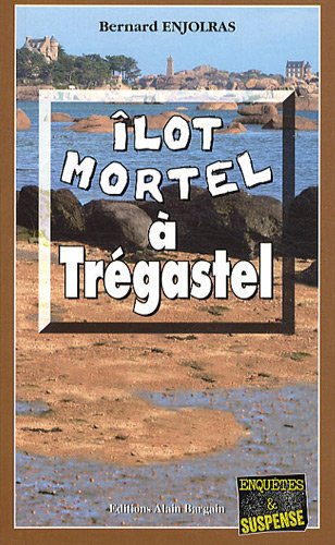 Couverture Ilot mortel  Trgastel Editions Alain Bargain
