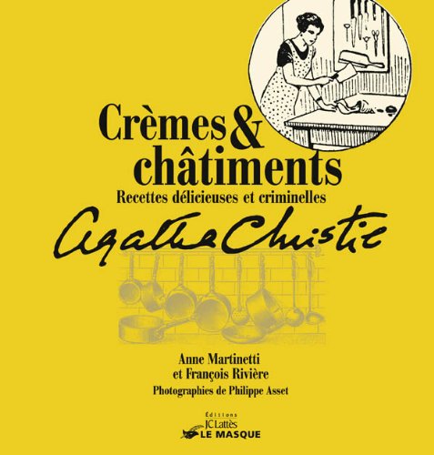 Couverture Crmes et chtiments : Recettes dlicieuses et criminelles Librairie des Champs-Elyses - Le Masque