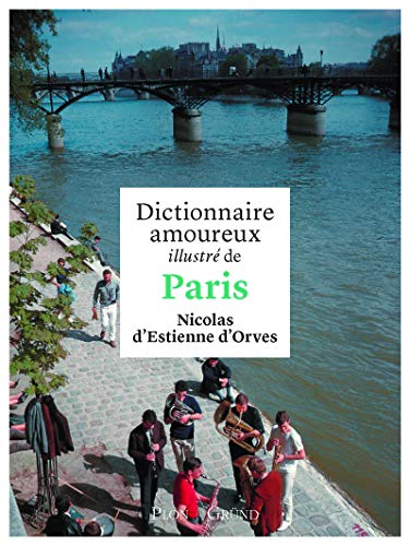Couverture Dictionnaire amoureux illustré de Paris