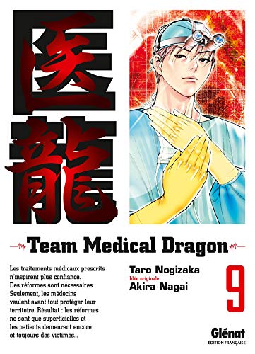 Couverture Team Medical Dragon tome 9 Glnat