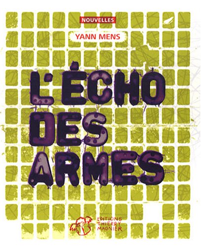 Couverture L'cho des armes Editions Thierry Magnier