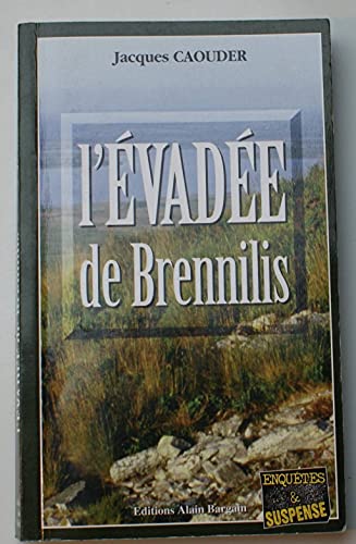 Couverture L'Evade de Brennilis