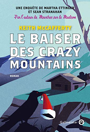 Couverture Le Baiser des Crazy Mountains Gallmeister