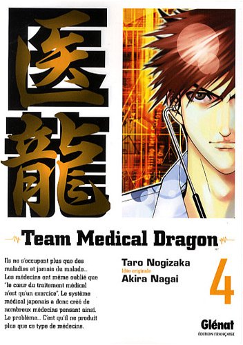 Couverture Team Medical Dragon tome 4 Glnat