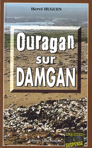 Couverture Ouragan sur Damgan Editions Alain Bargain