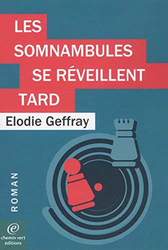 Couverture Les Somnambules se rveillent tard