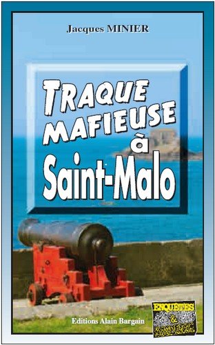Couverture Traque mafieuse  Saint-Malo