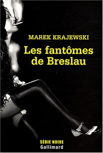 Couverture Les fantmes de Breslau Gallimard