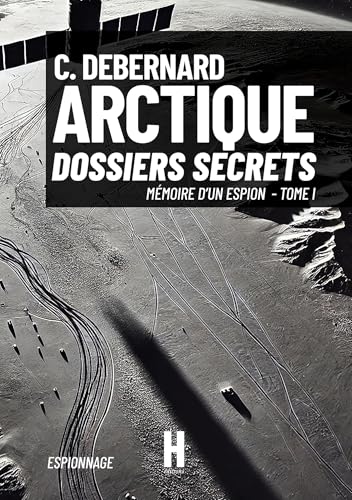 Couverture Arctique : Dossiers Secrets