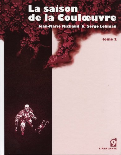 Couverture La Saison de la couloeuvre tome 2 L'Atalante Editions