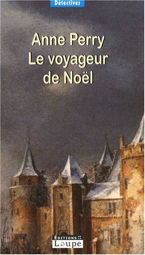 Couverture Le Voyageur de Nol Editions de la Loupe