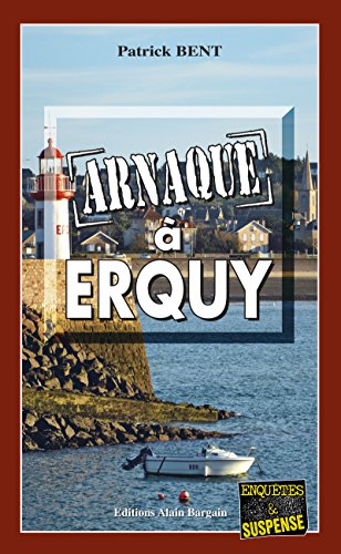 Couverture Arnaque  Erquy Editions Alain Bargain