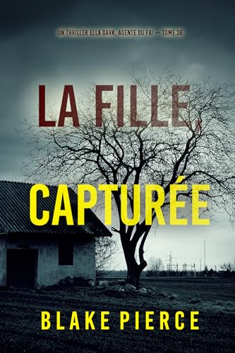 Couverture La fille, captur�e