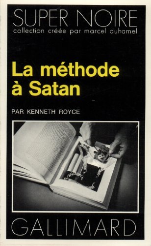 Couverture La Mthode  Satan Gallimard