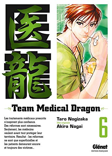 Couverture Team Medical Dragon tome 6 Glnat
