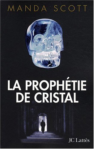 Couverture La Prophtie de cristal JC Latts