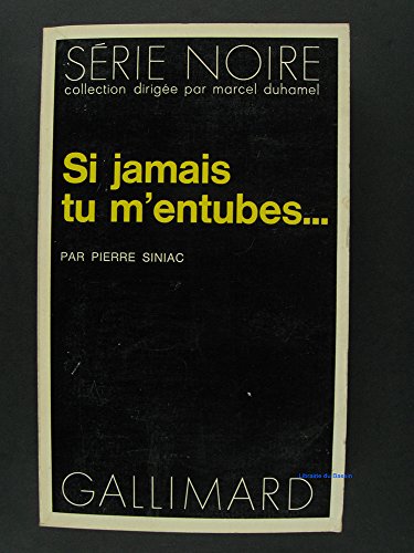 Couverture Si jamais tu mentubes Gallimard