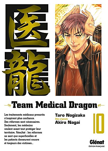 Couverture Team Medical Dragon tome 10 Glnat