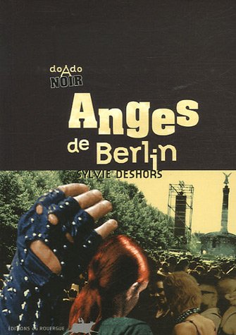 Couverture Anges de Berlin Editions du Rouergue