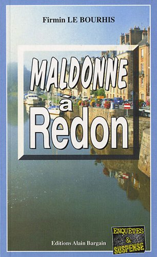 Couverture Maldonne  Redon Editions Alain Bargain
