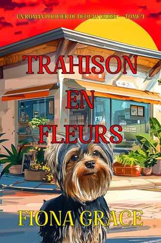 Couverture Trahison en fleurs