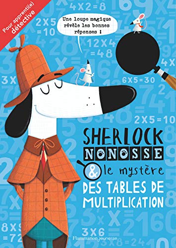 Couverture « Sherlock Nonosse et le mystre des tables de multiplication  »