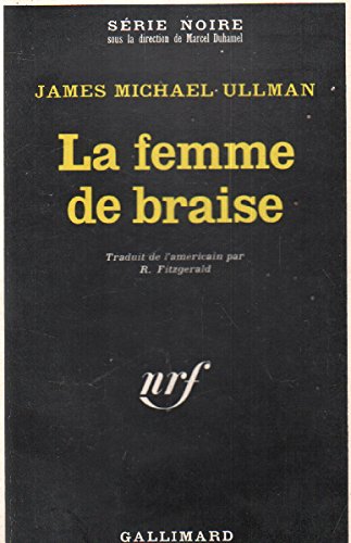 Couverture La Femme de braise Gallimard