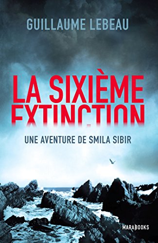 Couverture La Sixime extinction