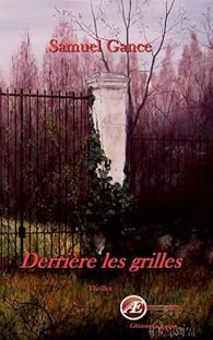 Couverture Derrire les grilles