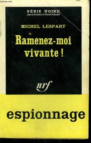 Couverture Ramenez-moi vivante !