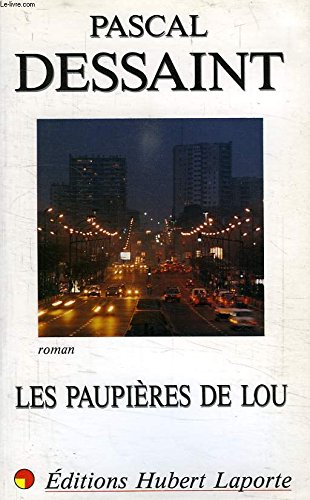 Couverture Les Paupières de Lou Hubert Laporte