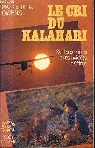 Couverture Le Cri du Kalahari Robert Laffont