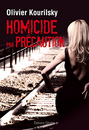 Couverture Homicide par prcaution  Editions Glyphe