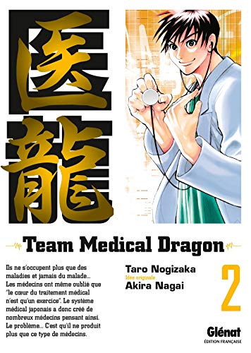 Couverture Team Medical Dragon tome 2 Glnat