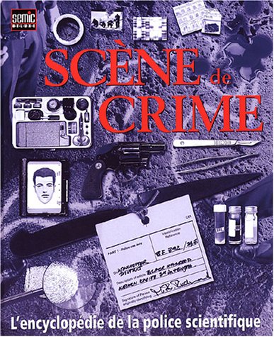 Couverture Scne de crime : L'encyclopdie de la police scientifique Semic