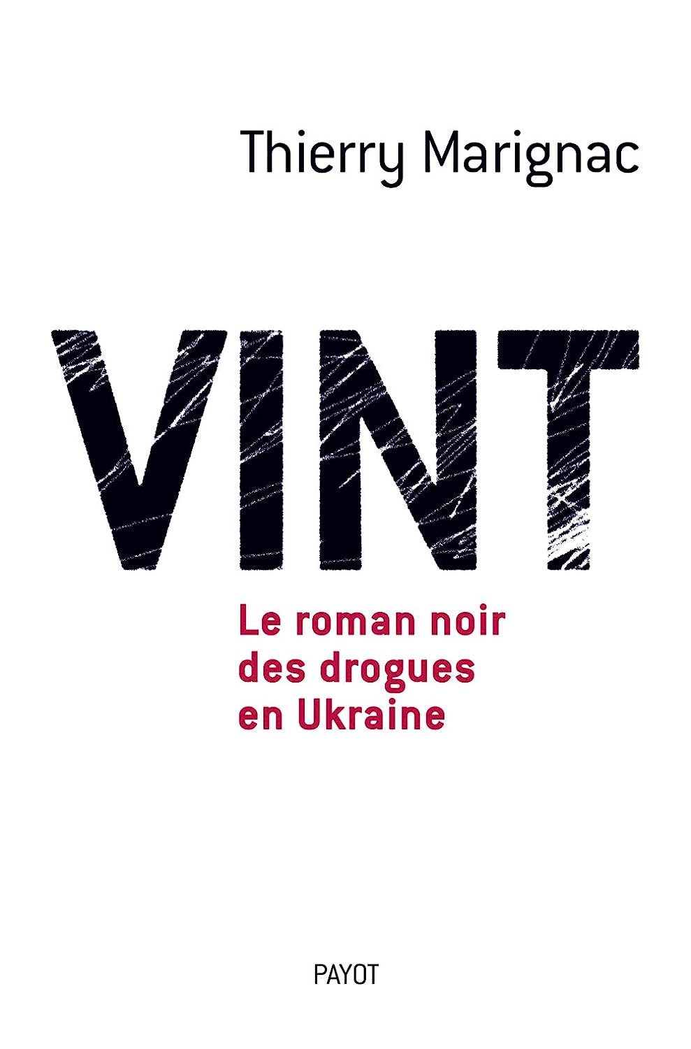 Couverture Vint : Le roman noir des drogues en Ukraine