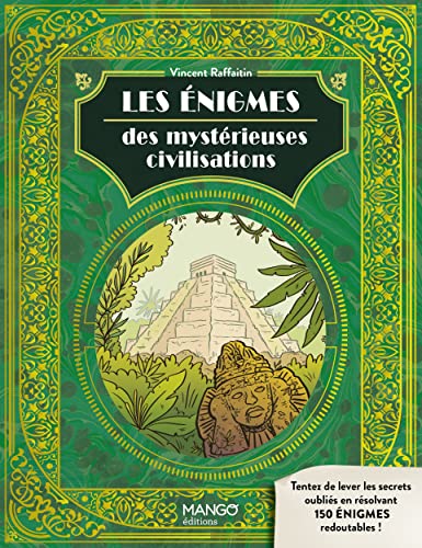 Couverture Les nigmes des mystrieuses civilisations