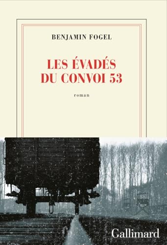Couverture Les �vad�s du convoi 53