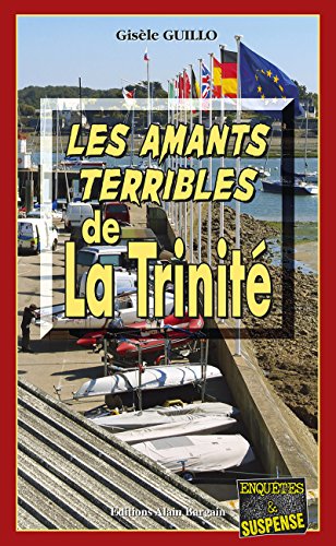 Couverture Les Amants terribles de La Trinit Editions Alain Bargain